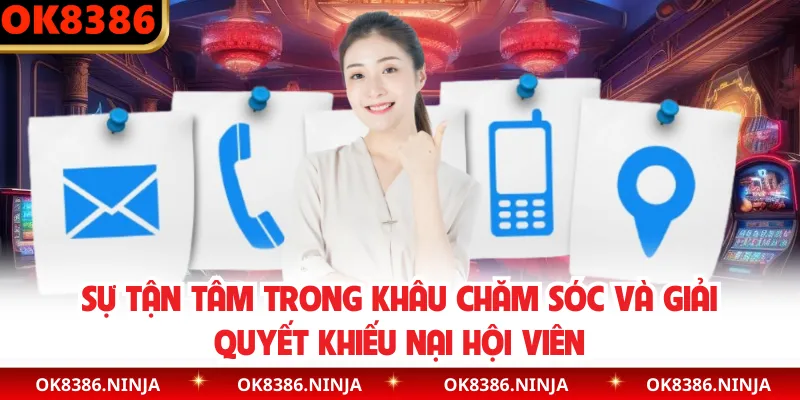 Sự tận tâm trong khâu chăm sóc và giải quyết khiếu nại hội viên